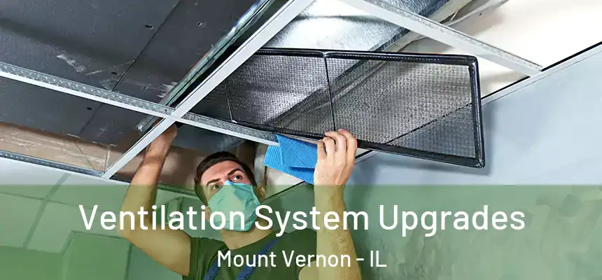  Ventilation System Upgrades Mount Vernon - IL